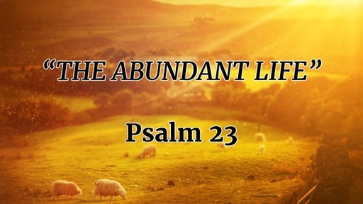 June 26 - The Abundant Life