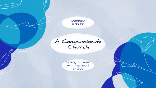 A Compassionate Church Faithlife Sermons a-compassionate-church-faithlife-sermons