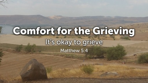 Comfort for the Grieving