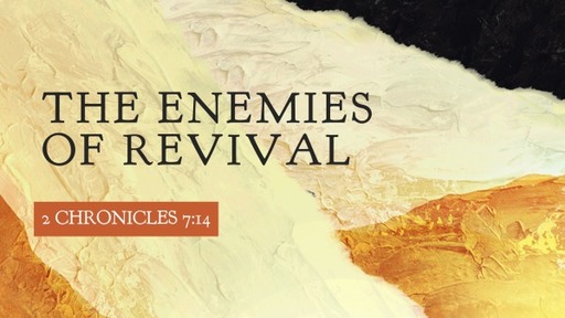 The Enemies of Revival