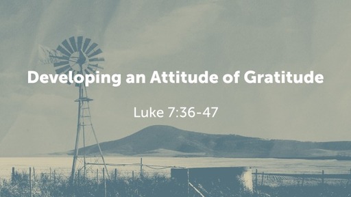 Developing an Attitude of Gratitude
