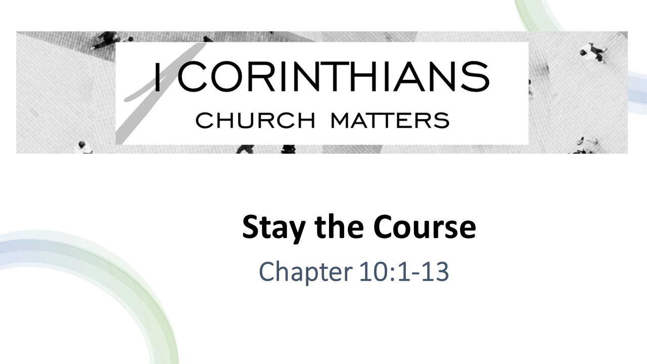 Stay the Course - Faithlife Sermons