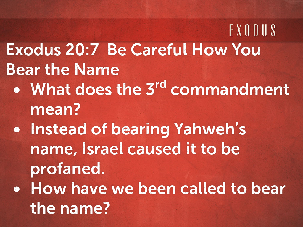 exodus-20-7-be-careful-how-you-bear-the-name-logos-sermons