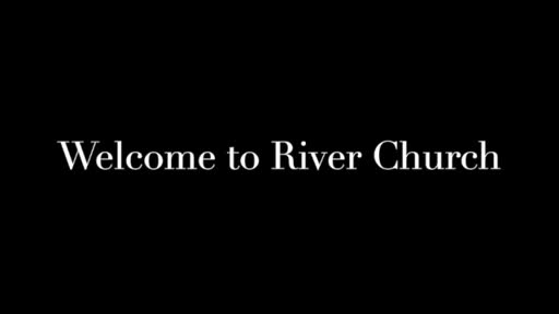 2022 July 3rd River Church Sunday Service 2022 July 3rd River Church Sunday Service