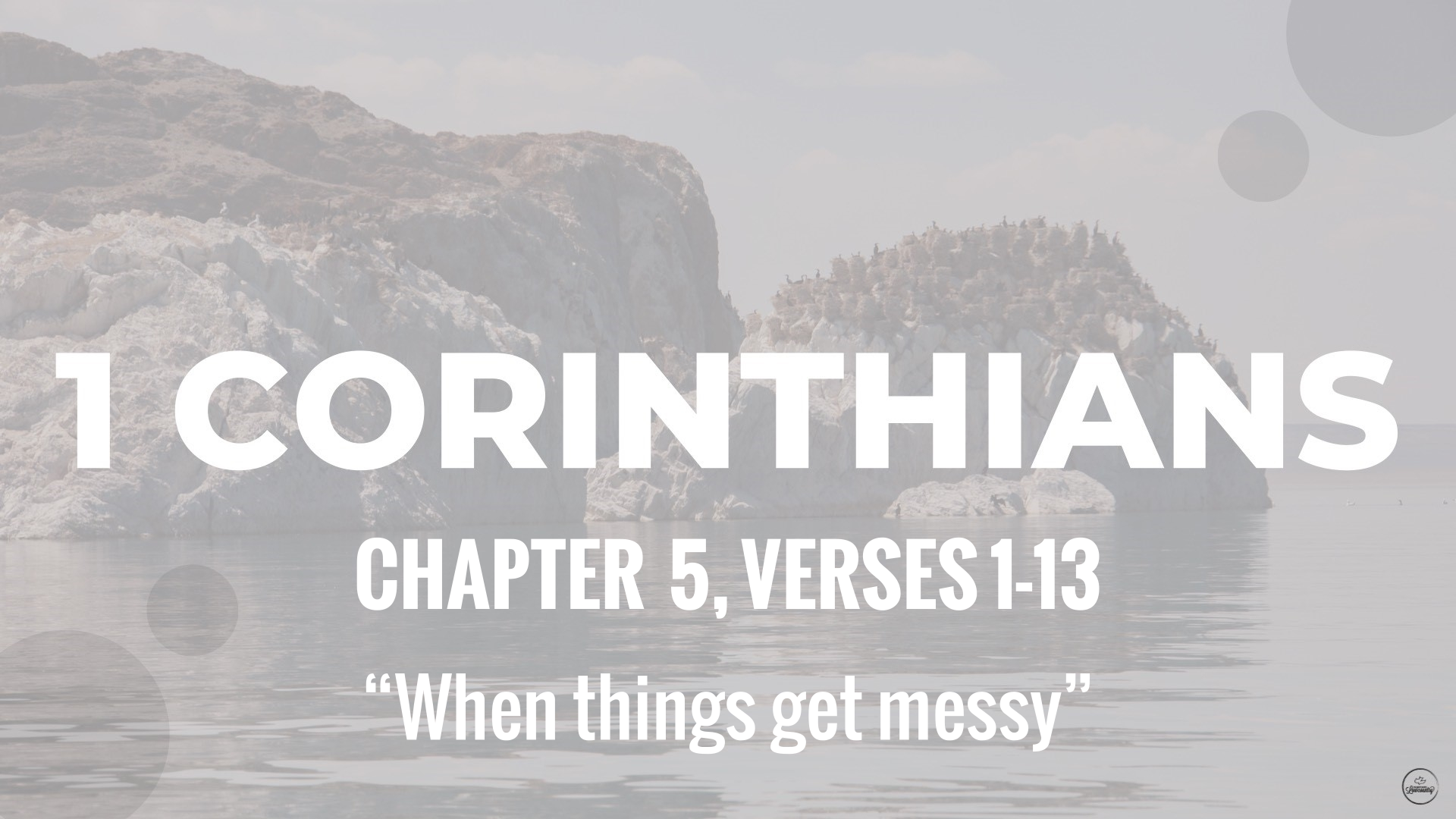 1-corinthians-5-1-13-when-things-get-messy-sunday-july-3rd-2022