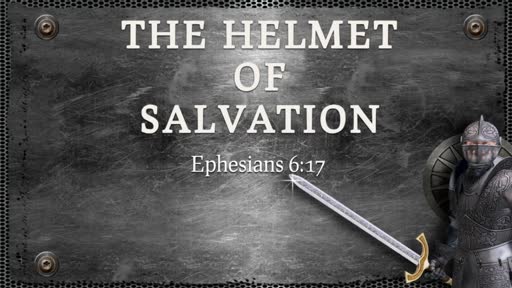 The Helmet Of Salvation