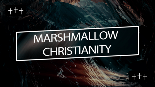 Acts 14:8-20 • Marshmallow Christianity
