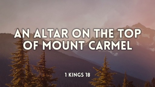 An Altar on the top of Mount Carmel