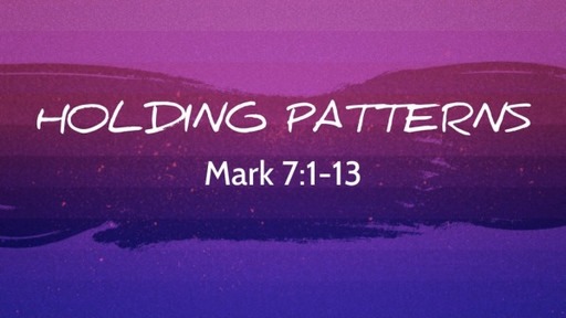 HOLDING PATTERNS