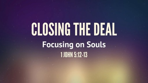 CLOSING THE DEAL