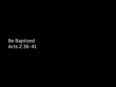 Sunday Service "Be Baptized" Pastor Todd Moore