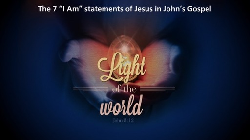"I Am the Light of the World"