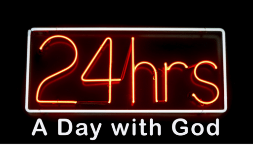 24 HRS - A Day With God