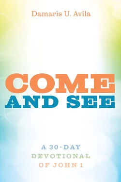 Come and See: A 30-day Devotional of John 1
