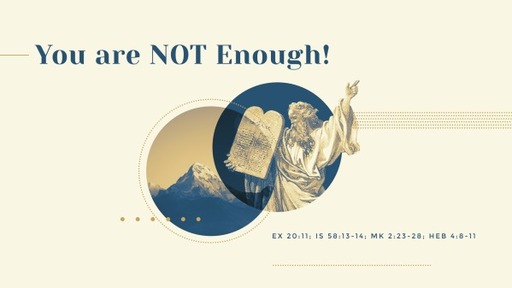 You are NOT Enough!