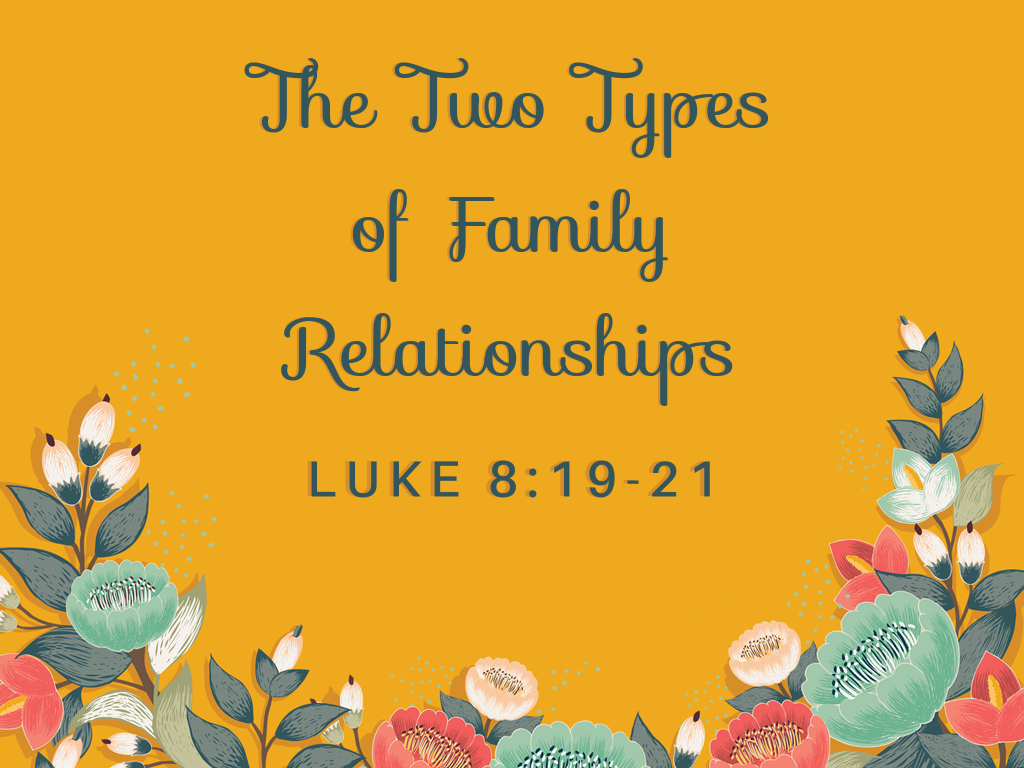 the-two-types-of-family-relationships-logos-sermons