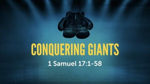 CONQUERING GIANTS