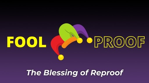 The Blessing of Reproof