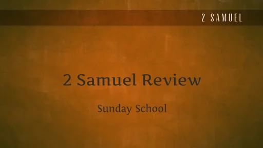 2 Samuel Review