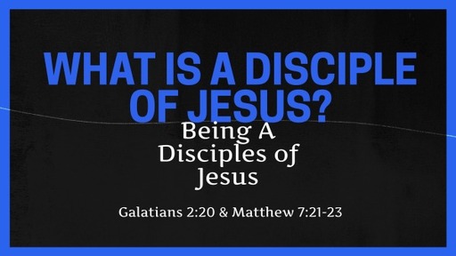 What is a Disciple of Jesus?