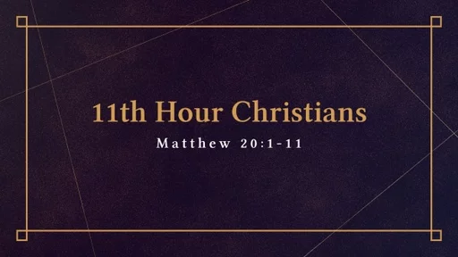 11th Hour Christians