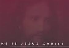 "He Is The Christ"