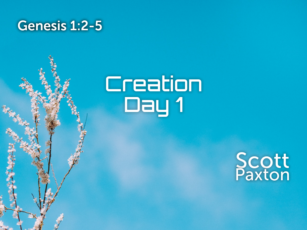 Creation Day 1 - Logos Sermons