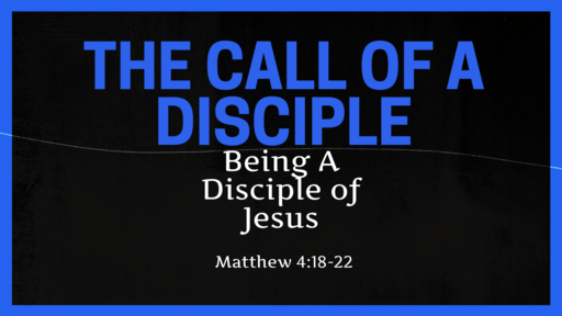The Call of a Disciple