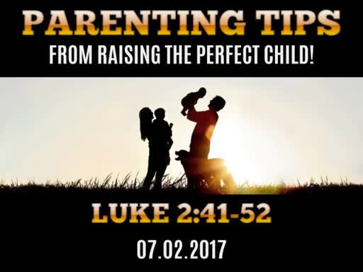 Parenting Tips from raising teh Perfect Child!