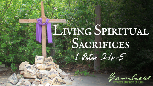 10 Living Spiritual Sacrifices - All on the Altar