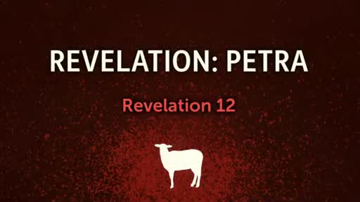 Revelation Petra - Pastor Jeremy Stout Revelation Petra - Pastor Jeremy Stout