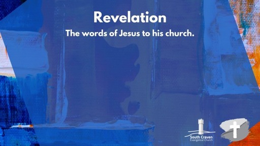 Revelation: The words of Jesus to his church