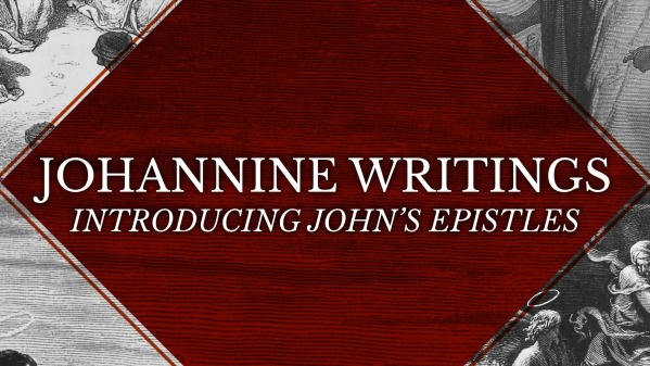 johanine-writings-introducing-john-s-epistles-faithlife-sermons