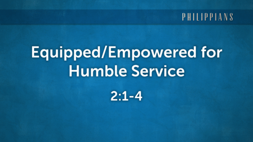 Equipped for Humble Service
