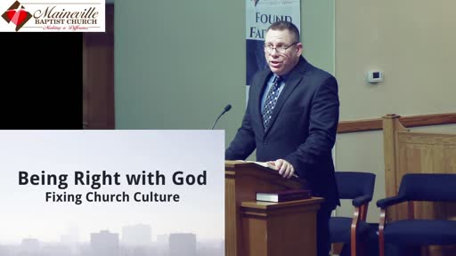 Fixing Church Culture - Being Right with God?