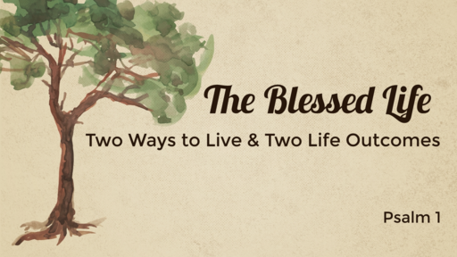 Two Ways to Live & Two Outcomes