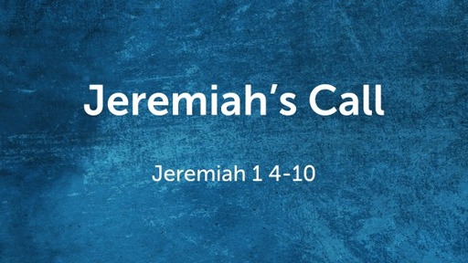 Jeremiah's Call