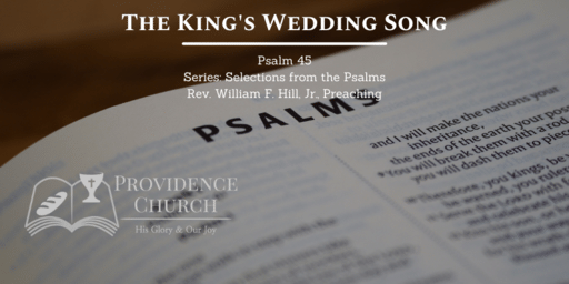 Psalm 45_The King's Wedding Song