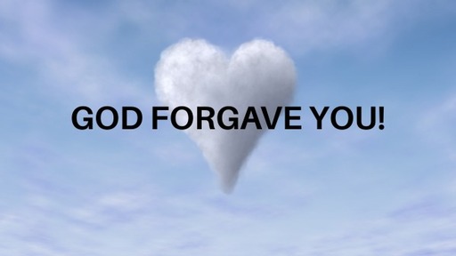 God Forgave You!