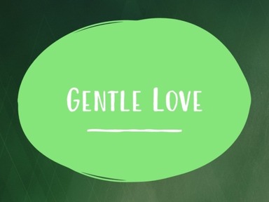 Gentle Love