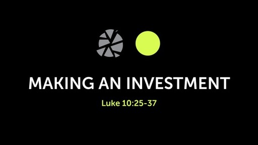 MAKING AN INVESTMENT