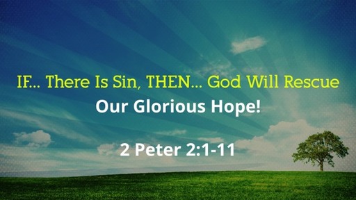 05. IF... There Is Sin, THEN... God Will Rescue