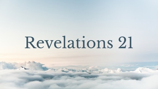 Revelations 21
