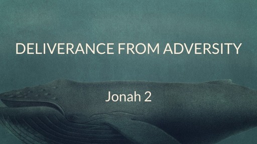 Deliverance from Adversity