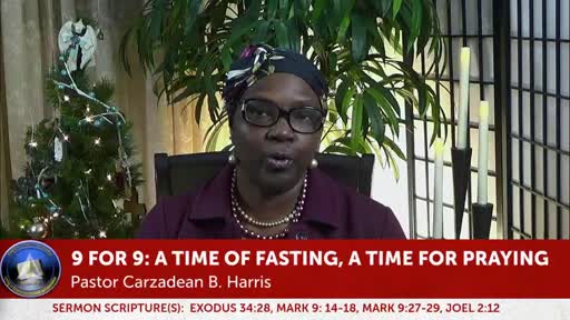 9 For 9 Fasting & Praying (Video)