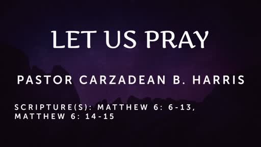 LET US PRAY (Video)