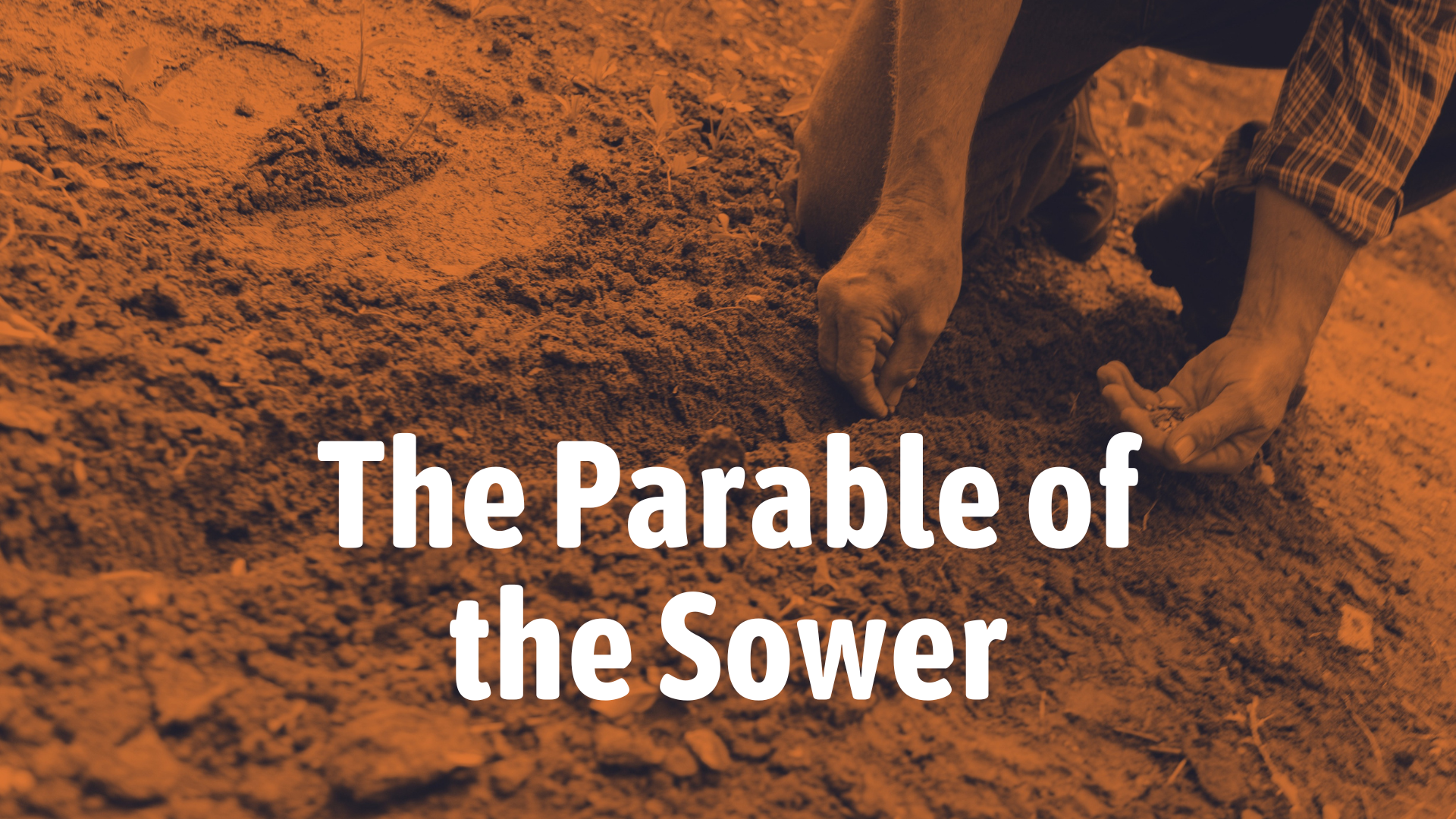 The Parable of the Sower - Logos Sermons