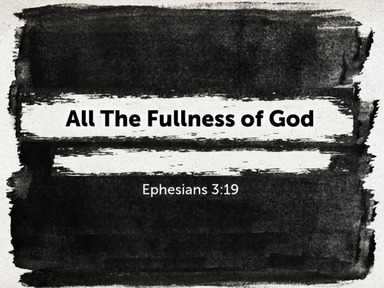 All the Fullness of God