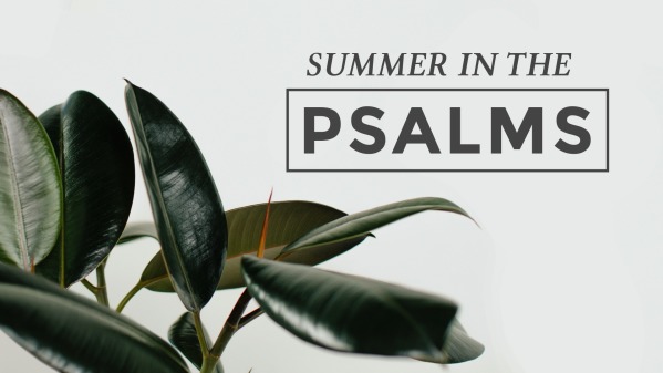 20220821 Psalm 121 The Lord Watches Over Me Logos Sermons