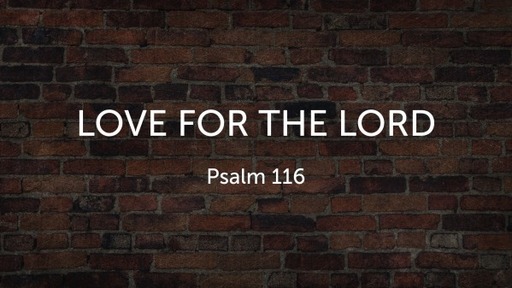 Love for The Lord